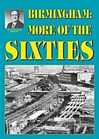 Birmingham: More of the Sixties (Paperback)