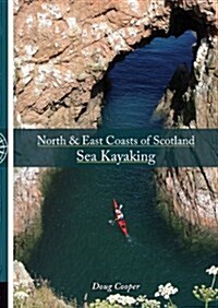 North & East coasts of Scotland sea kayaking (Paperback)