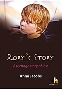 Rorys Story: a Teenagers Story of Loss (Paperback)