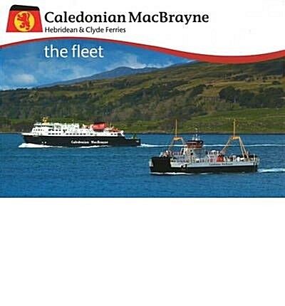 Caledonian MacBrayne : The Fleet (Paperback, Rev ed)