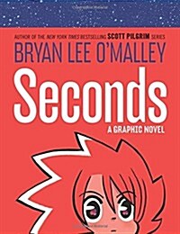 Seconds : A Graphic Novel (Hardcover)