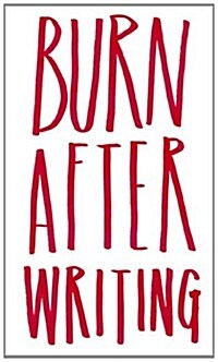 Burn After Writing (Hardcover)
