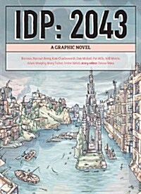 IDP: 2043: A Graphic Novel (Hardcover)