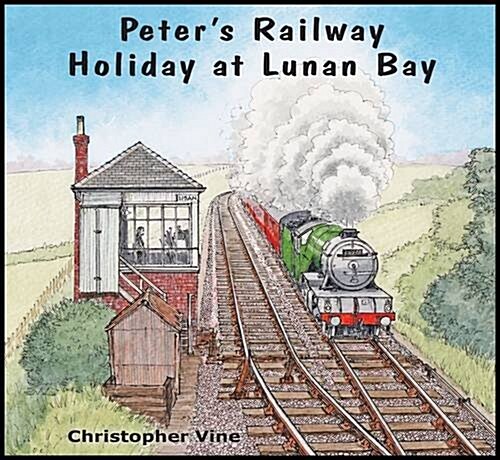 Peters Railway Holiday at Lunan Bay (Paperback)