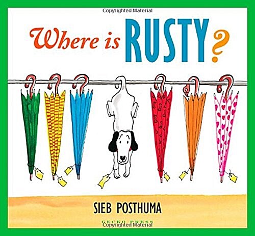 Where Is Rusty? (Hardcover)