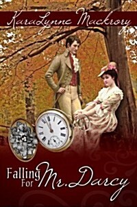 Falling for Mr. Darcy (Paperback)