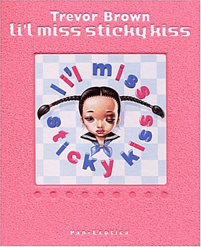 Lil Miss Sticky Lips (Hardcover)