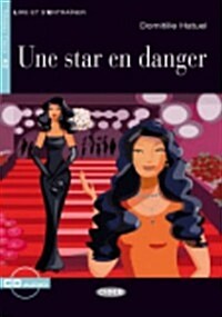 Une Star En Danger [With CD (Audio)] (Paperback)