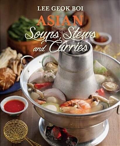 Asian Soups, Stews and Curries (Paperback)