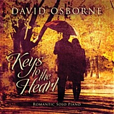 [수입] David Osborne - Keys To The Heart: Romantic Solo Piano