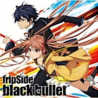 black bullet(初回限定盤 CD+DVD)TVアニメ(ブラックㆍブレット)オ-プニングテ-マ (CD+DVD, Limited Edition)