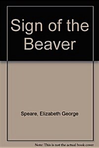 Sign of the Beaver (Paperback)