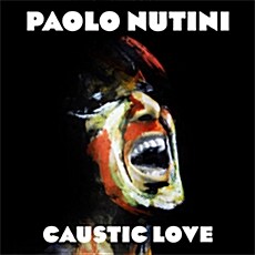 [수입] Paolo Nutini - Caustic Love