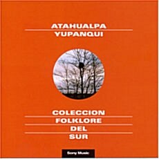 [수입] Atahualpa Yupanqui - Coleccion Folklore Del Sur