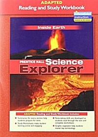 Prentice Hall Science Explorer Inside Earth Adapted Reading and Study Workbook 2005c (Paperback)