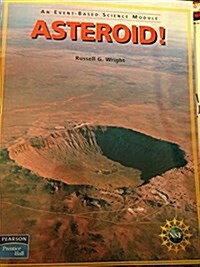 Prentice Hall Event Based Science Asteroid! Student Edition 2005c (Paperback)