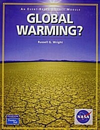 Prentice Hall Event Based Science Global Warming! Student Edition 2005 (Paperback)