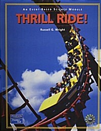 Prentice Hall Event Based Science Thrill Ride! Student Edition 2005c (Paperback)