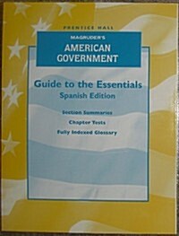 Magruders American Government Guide to the Essentials Spanish (Paperback)