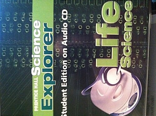 Science Explorer Life Science Student Edition on Audio CD 2005c (Hardcover)