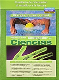 Science Explorer Human Biology Spanish Guided Reading and Study Workbook 2005 (Paperback)