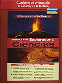 Science Explorer Inside Earth Spanish Guided Reading and Study Workbook 2005 (Paperback)