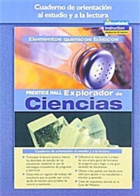 Science Explorer Chemical Building Blocks Spanish Guided Reading and Study Workbook 2005 (Paperback)