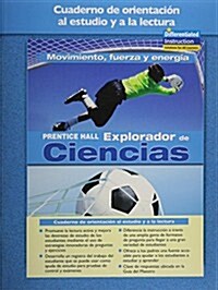 Science Explorer Motion, Forces, and Energy Spanish Guided Reading and Study Workbook 2005 (Paperback)