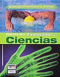 Science Explorer Human Biology Spanish Student Edition (Hardcover)