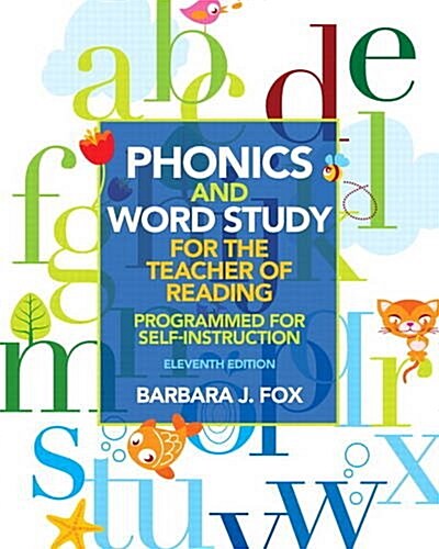 Phonics and Word Study for the Teacher of Reading: Programmed for Self-Instruction (Paperback, 11, Revised)