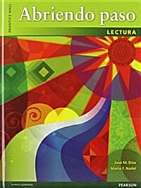 Abriendo Paso 2012 Lectura Student Edition (Hardcover) (Hardcover)