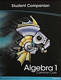 Algebra 1 Common Core: Student Companion (Paperback)