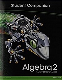 Algebra 2 Common-Core: Student Companion (Paperback)