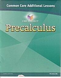 Center for Math Education 2012 Common Core Precalculus Additional Lessons Student Workbook Grade 11/12 (Paperback)