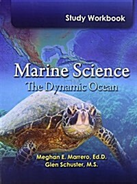 Marine Science 2012 Study Workbook Student Edition (Softcover) Grade 9/12 (Paperback)