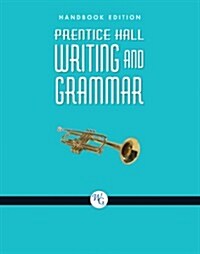 Prentice Hall Writing & Grammar Homeschool Bundle Grade 09 Copyright 2008 (Hardcover)