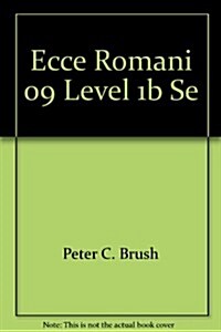 Ecce Romani 09 Level 1b Se (Paperback)