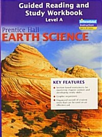 Prentice Hall Earth Science Guided Reading and Study Workbook, Level A, Se (Paperback)