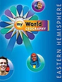 [중고] Middle Grades Social Studies 2011 Geography Student Edition Eastern Hemisphere (Hardcover)