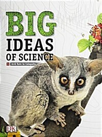 Middle Grade Science 2011 DK Big Ideas of Science Reference Library Volume 1: Nature of Science and Chemistry (Rl) (Hardcover)