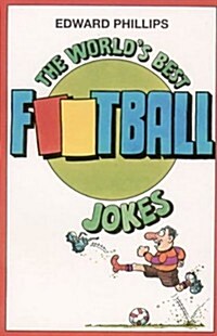 [중고] The World‘s Best Football Jokes (Paperback)