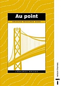Au Point Bridging Resource Book (Hardcover)