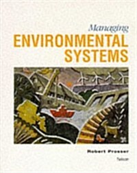 Managing Environmental Systems (Paperback)