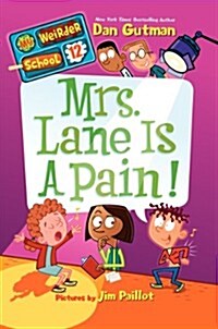 Mrs. Lane Is a Pain! (Library Binding)