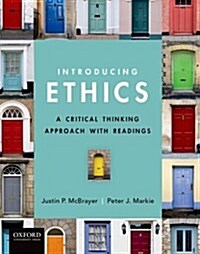 Introducing Ethics: A Critical Thinking Approach with Readings (Paperback)
