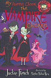 My Auntie Chook the Vampire Chicken (Paperback)