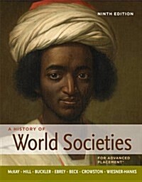 A History of World Societies, High School Edition (Hardcover, 9)