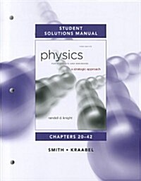 Student Solutions Manual for Physics for Scientists and Engineers: A Strategic Approach Vol. 2(chs 20-42) (Paperback, 3, Revised)