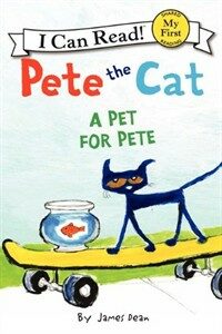 Pete the cat : a pet for pete 