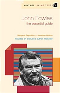 John Fowles : The Essential Guide (Paperback)